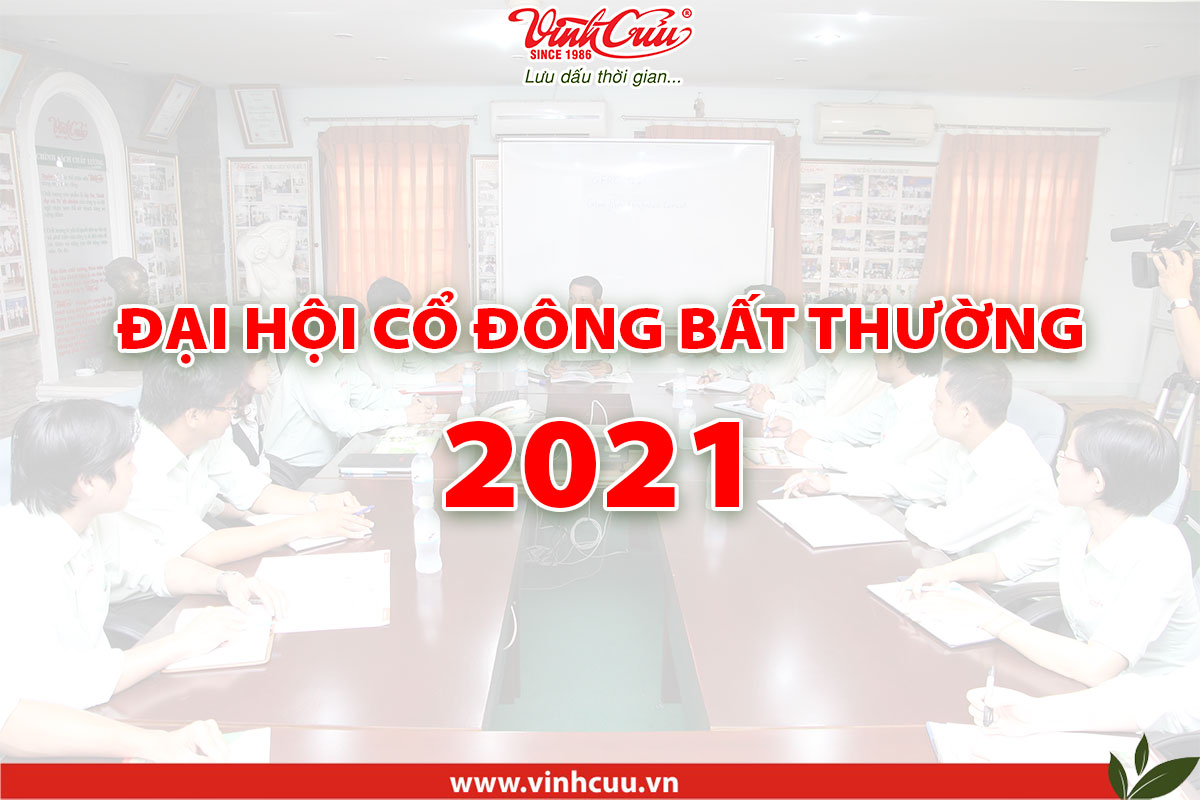 ĐẠI HỘI CỔ ĐÔNG BẤT THƯỜNG NĂM 2021