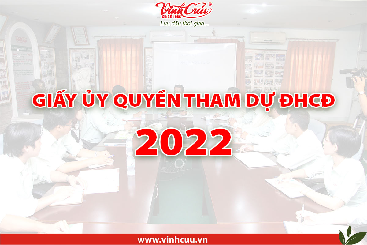 GIẤY ỦY QUYỀN THAM DỰ ĐHCĐ NĂM 2022